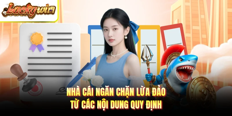 Nhà cái ngăn chặn lừa đảo từ các nội dung quy định